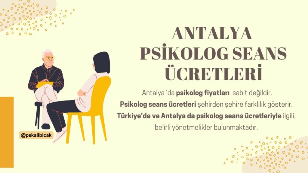Antalya Psikolog Seans Ücretleri
