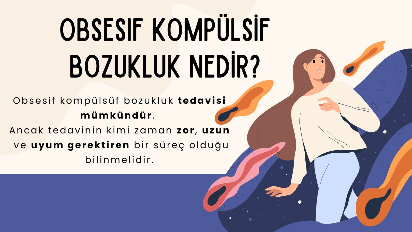 Obsesif kompülsif bozukluk nedir? Objesif kompülsif bozukluk (OKB) yaşayan kişiler rahatsızlık veren düşünceler taşırlar.